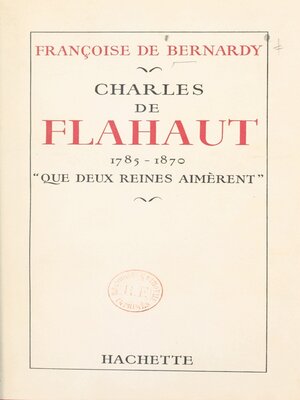 cover image of Charles de Flahaut, 1785-1870